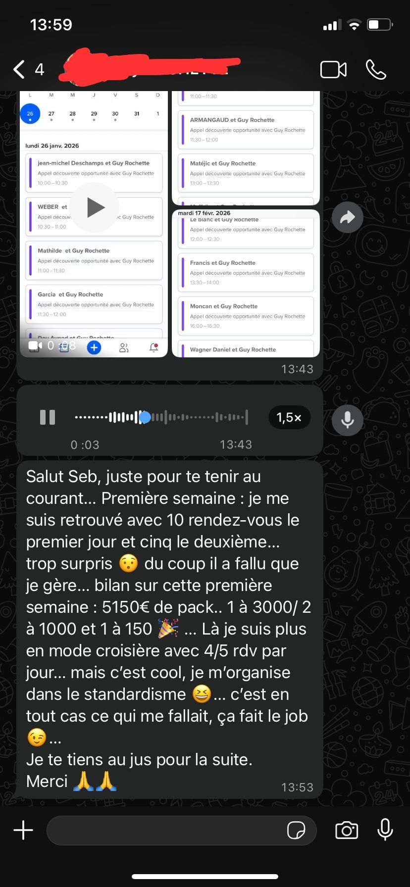 Première semaine : 10 RDV le premier jour, 5 150 de packs